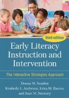 Early Literacy Instruction and Intervention, Third Edition: The Interactive Strategies Approach 3rd edition