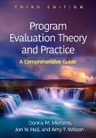 Program Evaluation Theory and Practice, Third Edition: A Comprehensive Guide 3rd edition