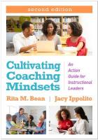 Cultivating Coaching Mindsets, Second Edition: An Action Guide for Instructional Leaders 2nd edition