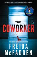 Coworker: From the Sunday Times Bestselling Author of The Housemaid