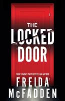 Locked Door: From the Sunday Times Bestselling Author of The Housemaid