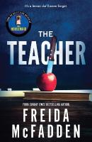 Teacher: From the Sunday Times Bestselling Author of The Housemaid