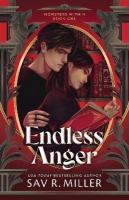 Endless Anger: A Dark College Romance from the Author of Monsters & Muses (Monsters Within  Book 1)