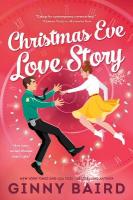Christmas Eve Love Story: A Time Travel Holiday Romance Full of Christmas Magic