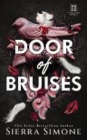 Door of Bruises: A Spicy Enemies to Lovers Dark Academia Romance (Thornchapel Book 4)