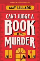 Can't Judge a Book By Its Murder: A Cosy Crime Murder Mystery to Die For