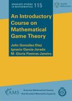Introductory Course on Mathematical Game Theory
