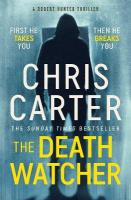 Death Watcher: The Chilling Top Ten Sunday Times Bestseller