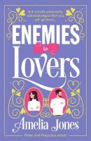 Enemies to Lovers: An absolutely hilarious and uplifting romantic comedy