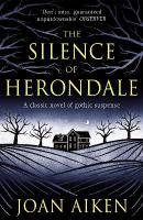 Silence of Herondale: A missing child, a deserted house, and the secrets that connect them