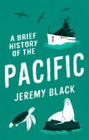 Brief History of the Pacific: The Great Ocean
