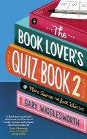 Book Lover's Quiz Book 2: More Quizzes for Book Whizzes