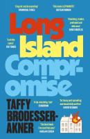 Long Island Compromise: A sensational new novel by the international bestselling author of Fleishman  Is in Trouble