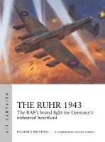Ruhr 1943: The RAFs brutal fight for Germanys industrial heartland