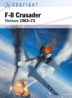 F-8 Crusader: Vietnam 196373