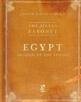 Silver Bayonet: Egypt: Shadow of the Sphinx: Shadow of the Sphinx