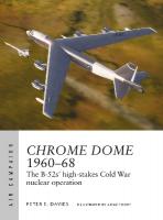 Chrome Dome 196068: The B-52s' high-stakes Cold War nuclear operation