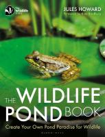 Wildlife Pond Book: Create Your Own Pond Paradise for Wildlife