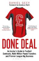 Done Deal: An Insider's Guide to Football Contracts, Multi-Million Pound Transfers and  Premier League Big Business