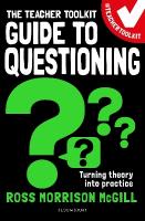 Teacher Toolkit Guide to Questioning