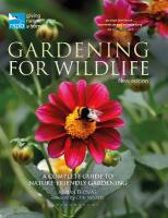 RSPB Gardening for Wildlife: New edition 2nd edition