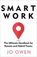 Smart Work: The Ultimate Handbook for Remote and Hybrid Teams