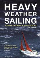 Heavy Weather Sailing 8th edition 8th edition