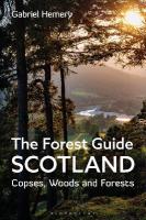 Forest Guide: Scotland: Copses, Woods and Forests of Scotland