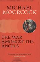 War Amongst the Angels: A Trilogy