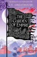 Garden of Empire: A sweeping fantasy epic full of magic, secrets and war