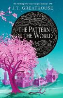 Pattern of the World: Book Three
