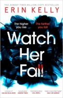Watch Her Fall: An utterly gripping and twisty edge-of-your-seat suspense thriller from the  bestselling author
