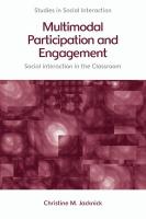 Multimodal Participation and Engagement: Social Interaction in the Classroom