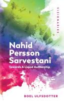 Nahid Persson Sarvestani: Towards a Liquid Authorship