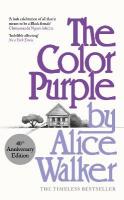 Color Purple: A Special 40th Anniversary Edition of the Pulitzer Prize-winning novel