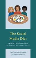 Social Media Diet: Helping Young People to Be Smart Consumers Online
