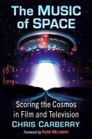 Music of Space: Scoring the Cosmos in Film and Television