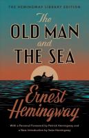 Old Man and the Sea: The Hemingway Library Edition