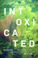 Intoxicated: Race, Disability, and Chemical Intimacy Across Empire