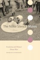 Noise Silence Makes: Secularity and Ghana's Drum Wars