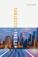 Subjects of the Sun: Solar Energy in the Shadows of Racial Capitalism