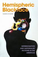 Hemispheric Blackface: Impersonation and Nationalist Fictions in the Americas
