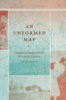 Unformed Map: Geographies of Belonging Between Africa and the Caribbean