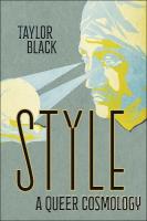 Style: A Queer Cosmology