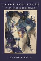 Tears for Tears: Aesthetics in Grief Minor