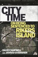 City Time: On Being Sentenced to Rikers Island