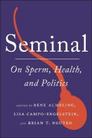 Seminal: On Sperm, Health, and Politics