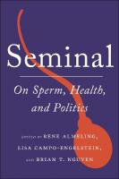 Seminal: On Sperm, Health, and Politics