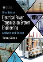 Electrical Power Transmission System Engineering: Analysis and Design, Third Edition 3rd edition