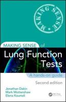 Making Sense of Lung Function Tests: A hands-on guide 2nd edition